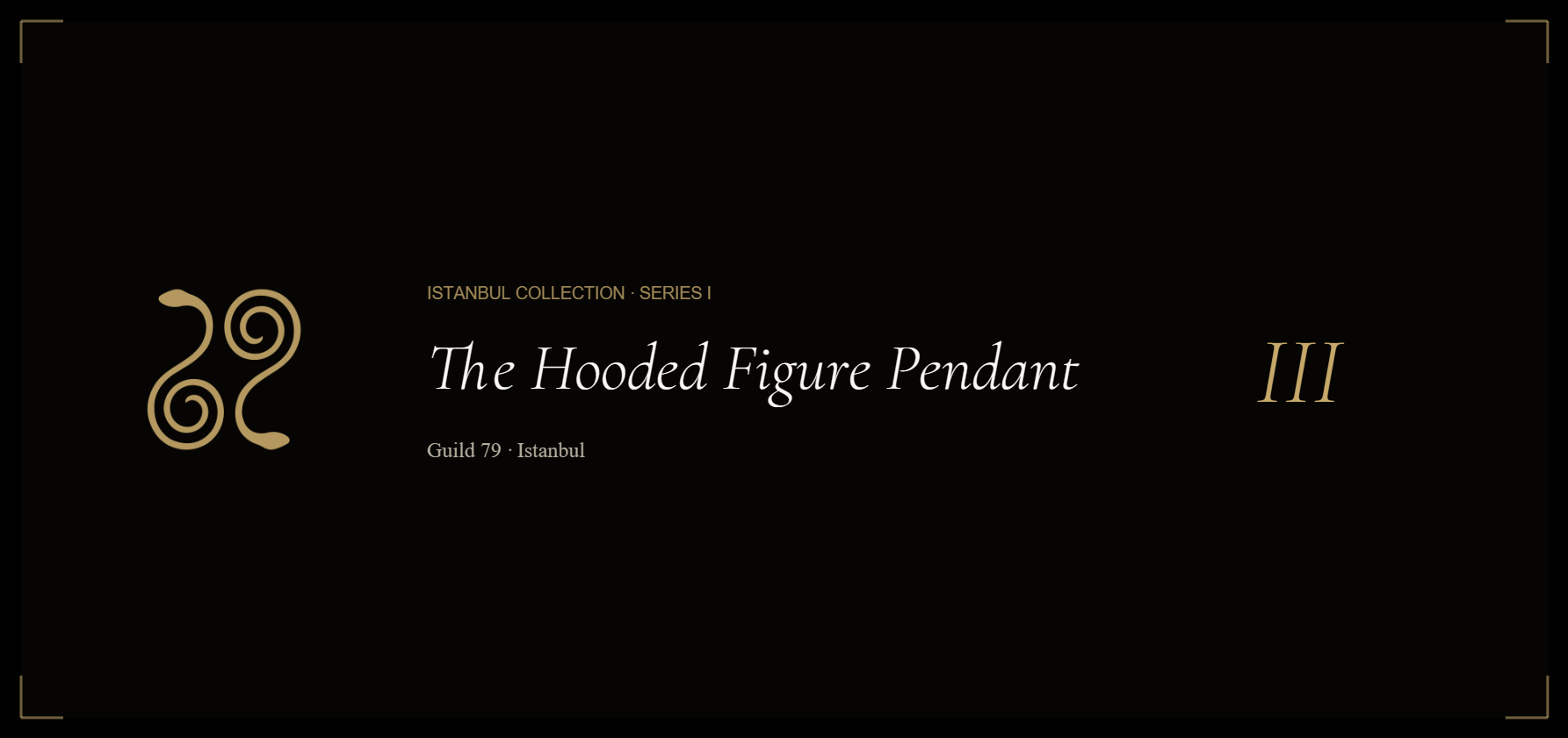 Certificate front, The Hooded Figure Pendant, Istanbul Collection Series I, Edition III